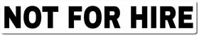 Arkwisdom Notforhire4x24 Not For Hire Magnets Trucking Us Dot 4-inch By 24-inch Black And White