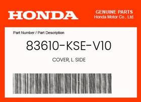 83610-kse-v10 Honda Genuine Cover L. Side -