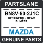 BN8V-50-2J1C Mazda Oem Genuine Retainer(l), Rear Bumper. Fixed Price $13.05.