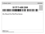 Genuine Bmw Kit, Mount For Pdc/pma Senso 51-77-7-488-288 New. Fixed Price $56.42.