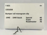 1946-1949 Buick Special Super Roadmaster Nos Bumper Monogram Clip 1331658. Fixed Price $12.99.