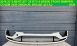 2016 2017 2018 Bentley Continental Gtc Front Bumper Oem 3W3807221AD Speed. Fixed Price $2198.40.
