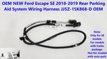 Oem New Ford Escape 2018-2019 Rear Parking Aid System Wiring Harness JJ5Z15K868D. Fixed Price $50.00.