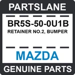 BR5S-50-0U1B Mazda Oem Genuine Retainer NO.2, Bumper. Fixed Price $16.56.