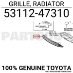 5311247310 Genuine Toyota Grille, Radiator 53112-47310. Fixed Price $60.68.