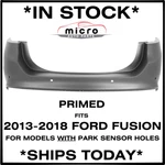New Primed Rear Bumper 2013-2018 Ford Fusion W/ Sensor FO1100694 Ships Today. Fixed Price $233.67.