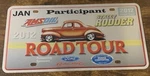2012 Street Rodder Road Tour Booster License Plate Hot Amsoil Ford Racing. Fixed Price $39.99.