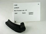 1967 Buick Lesabre Wildcat Nos Lh Rear Bumper Cap 1379675. Fixed Price $21.99.