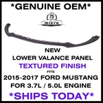 New Oem Textured Front Lower Valance 2015-2017 Ford Mustang FR3Z17D957AA. Fixed Price $199.00.