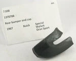 1967 Buick Gran Sport Special Skylark Rear Bumper Cap 1378788. Fixed Price $14.99.