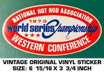 Nhra 1973 Western Conference World Series - Vintage Original Decal Sticker. Fixed Price $10.12.