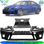 Front Bumper Cover Primed & Grille Kit For 2014-2016 Lexus IS250 IS350 Sport. Fixed Price $381.95.