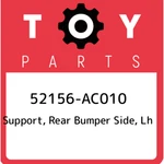 52156-AC010 Toyota Support, Rear Bumper Side, Lh 52156AC010, New Genuine Oem Par. Fixed Price $20.68.