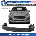 New Front Bumper Reinforcement Primed 2011-2019 Ford Fiesta FO1006258. Fixed Price $168.70.