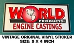 World Products Engine Castings Vintage Original Vinyl Decal Sticker-drag Nhra. Fixed Price $9.47.