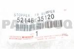 5214835120 Genuine Toyota Stopper, Fr Bumper Reinforcement, Rh 52148-35120. Fixed Price $19.66.